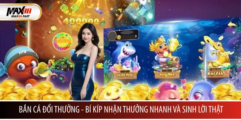 Bắn cá đổi thưởng