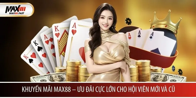 Khuyến mãi MAX88