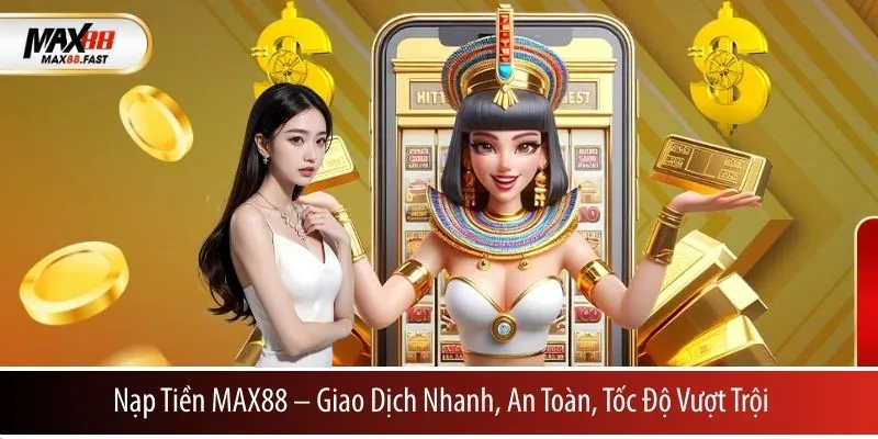 Nạp tiền MAX88