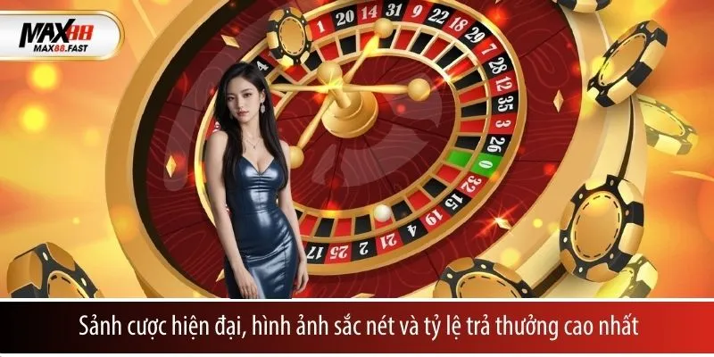 Sảnh cược hiện đại, hình ảnh sắc nét và tỷ lệ trả thưởng cao nhất